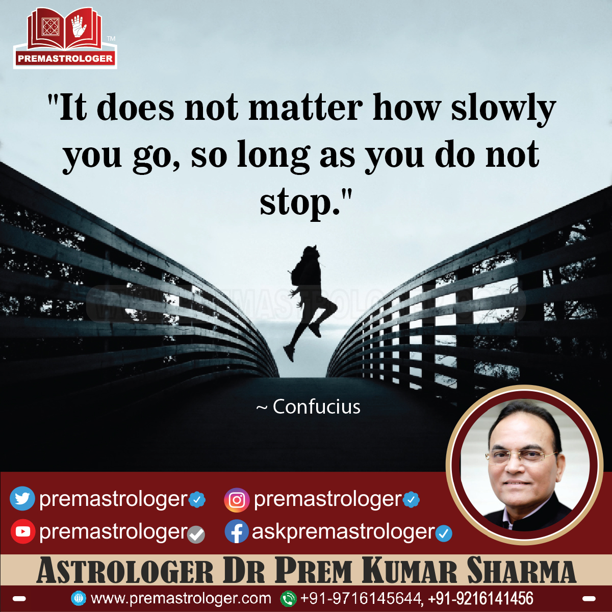 'It does not matter how slowly you go, so long as you do not stop.' 

- Confucius

#MotivationalQuotes
#motivational
#positivityspread
#PositiveVibesOnly