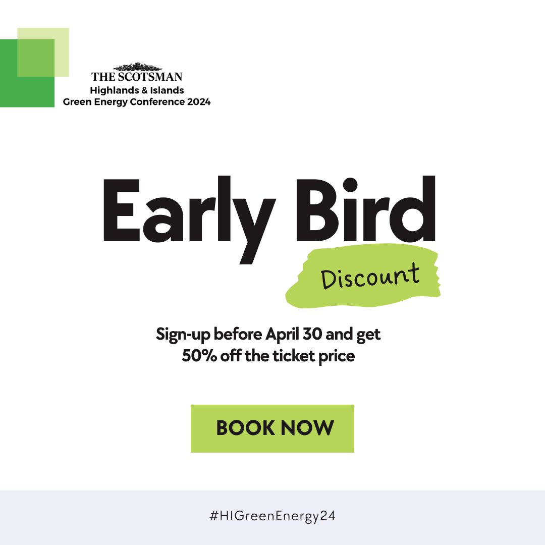 Only two weeks left to grab yourself an early bird ticket to the Scotsman Highlands and Islands Green Energy Conference on June 5th! #HIGreenEnergy24 #NetZero #CarbonNeutral #RenewableEnergy #GreenEnergy