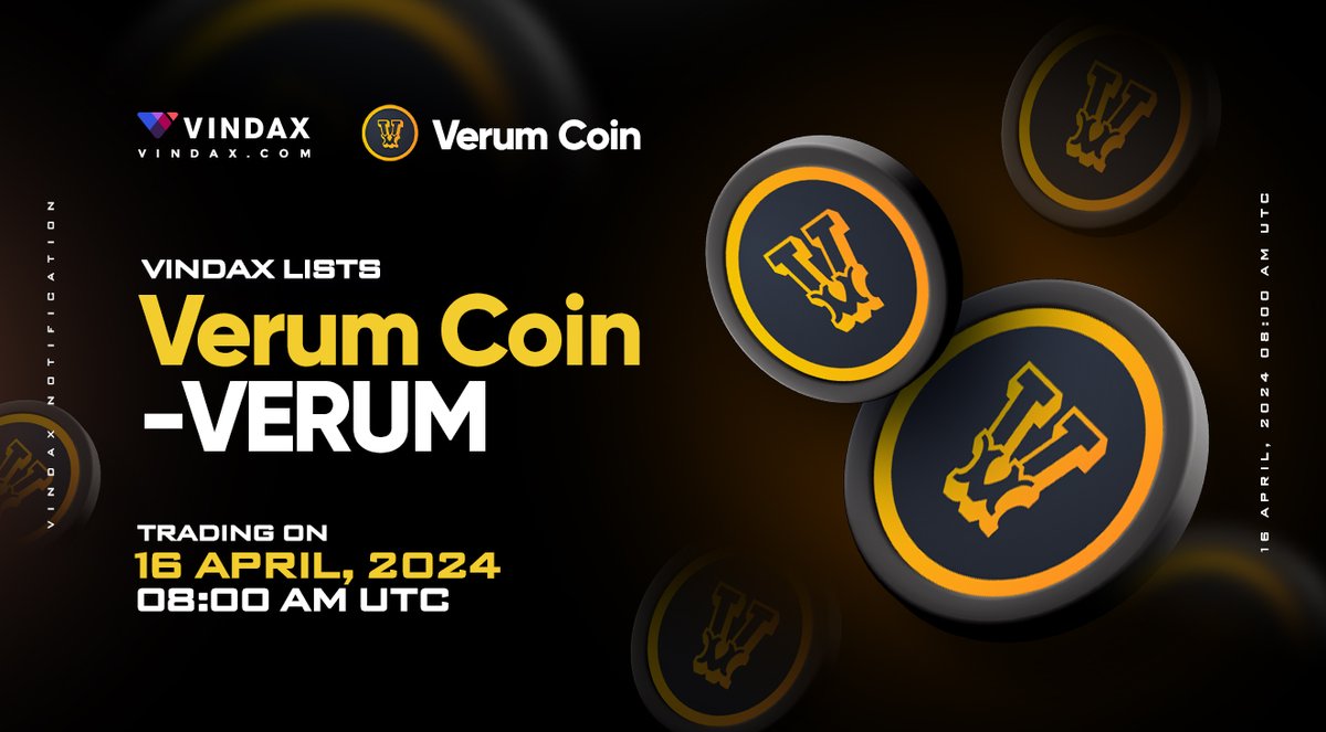 📢 VinDAX will open trading for Verum Coin ( $VERUM ) @verum_coin ⏰Trade time: 2024/04/16 08:00 AM UTC 🔗Trading pairs: VERUM/USDT 🚀Full news at: fliam.co/0zo0e #Vindax #newlisting #VerumCoin #VERUM #cryptocurrencies #CryptoNews