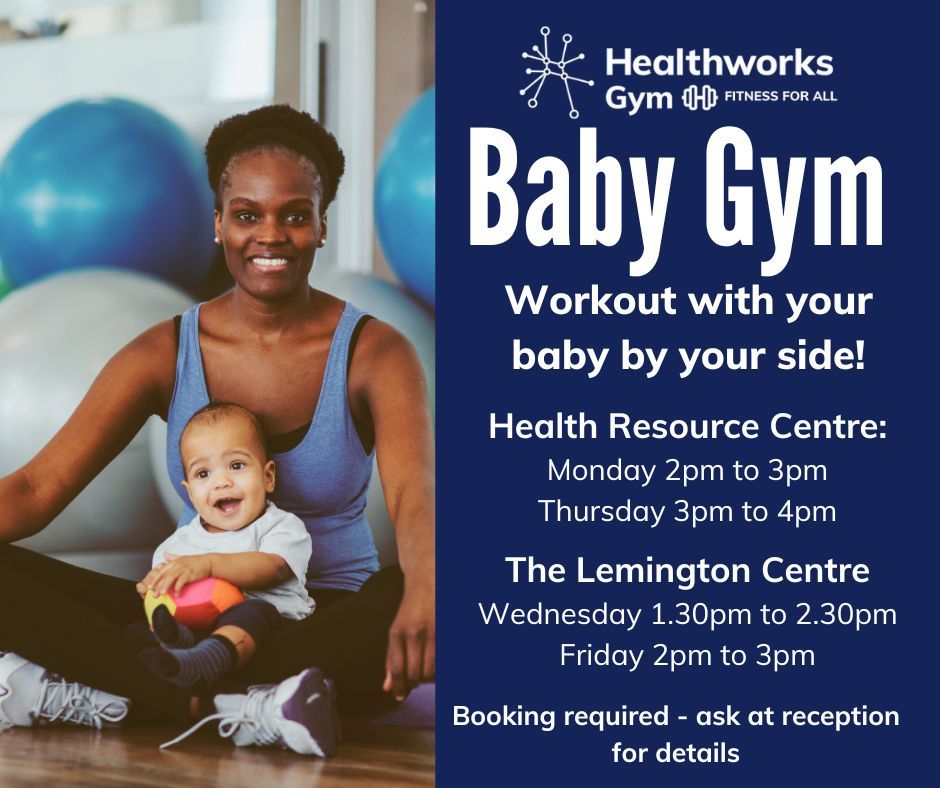 Healthworks Baby Gym sessions - booking now 👶🫶 These new Baby Gym sessions enable you to workout with your baby by your side 👟 At The Lemington Centre and The Health Resource Centre - only £3 Book on 0191 272 4244 or online buff.ly/3t3kSO0 #babygym