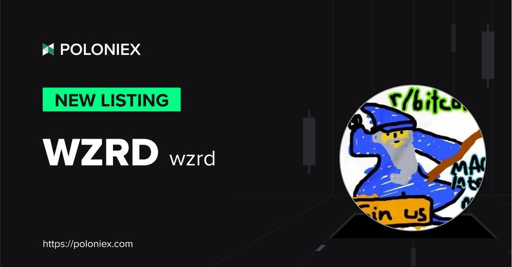 🚀 Poloniex New Listing $WZRD @brc20wzrd ✅ Deposit open on April 16th, 09:00 (UTC) ✅ Full trading enable on April 16th, 10:00 (UTC) Details: support.poloniex.com/hc/en-us/artic…