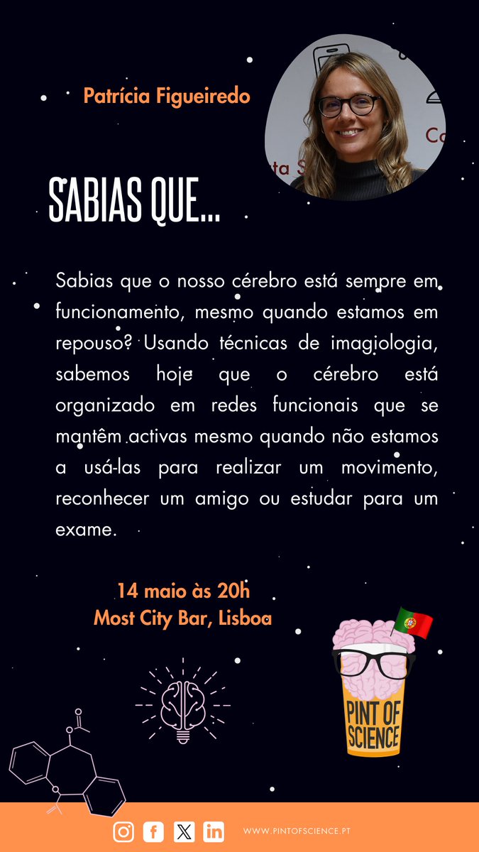 Pint of Science PT (@pintofsciencept) on Twitter photo Pronto para desvendar os segredos do cérebro? Junta-te a Patrícia Figueiredo no Most City Bar no dia 14 de maio às 20h para uma exploração da imagiologia cerebral.
<a href="/patricia_mpfig/">Patrícia Figueiredo</a> 
#pintworld #pintofscience #pintofscienceportugal #pint24 #portugal #lisboa Pronto para desvendar os segredos do cérebro? Junta-te a Patrícia Figueiredo no Most City Bar no dia 14 de maio às 20h para uma exploração da imagiologia cerebral.
<a href="/patricia_mpfig/">Patrícia Figueiredo</a> 
#pintworld #pintofscience #pintofscienceportugal #pint24 #portugal #lisboa