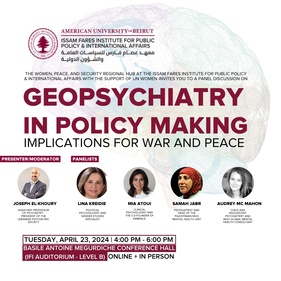 The WPS Regional Hub at IFI, with the support of @unwomenarabic invites you to a panel discussion on “Geopsychiatry in Policy Making: Implications for War & Peace.” For in-person registration: bit.ly/3UkvR0V To attend online: bit.ly/3vORKvP Details below👇
