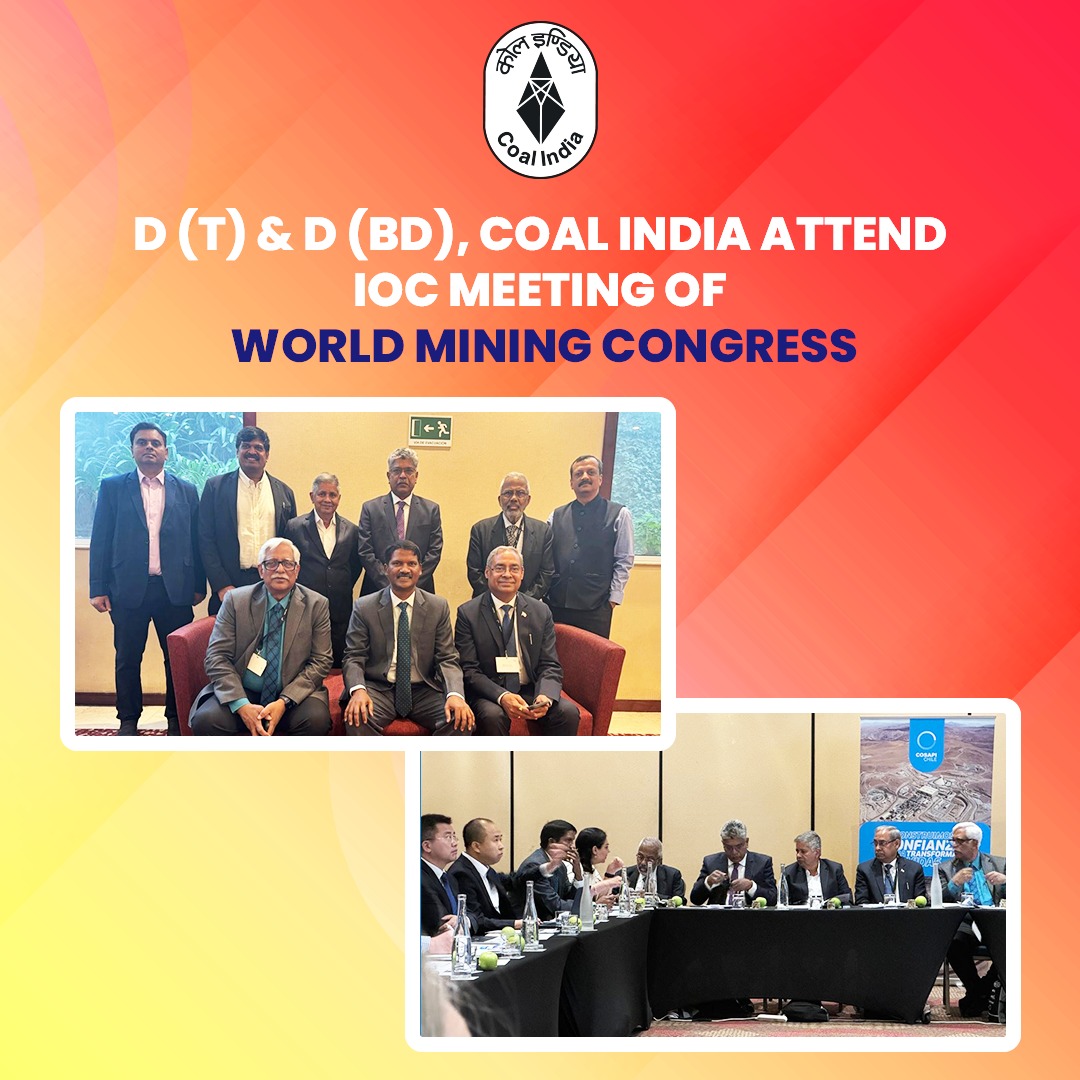 Dr. B. Veera Reddy, Director (Technical), and Shri Debasish Nanda, Director (Business Development), #CoalIndia attended the 105th International Organizing Committee (IOC) meeting of the World Mining Congress (WMC) in Santiago, Chile.