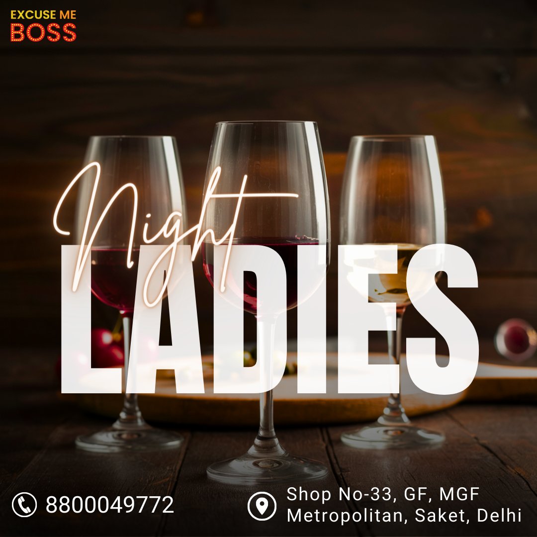 Calling all the ladies! 👯‍♀️ Get ready for a night to remember with your girls!

📞 +918800049772
Call Us For Reservations 📷

#ExcuseMeBoss #saket #ladiesnightout #girlsnight #girlsjustwannahavefun #ladiesnightlife #girlsnighting #ladiesnights