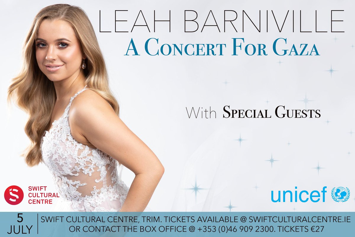 ‘A Concert For Gaza’ July 5th | ON SALE NOW 💙✨ Hope you’ll join myself and guests for a sensational evening of music in the Swift Cultural Centre Trim, whilst also doing what little we can to help the UNICEF Gaza Crises Emergency Appeal. Buy tickets👇🏼 swiftculturalcentre.ie/event/leah-bar…