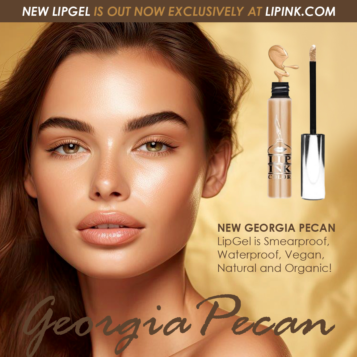 LIP INK New LipGel in Georgia Pecan. Has a golden mocha appearance, an earth tone shade with a touch of glam. Get it on Sale now by visiting our website at LIPINK.COM

#lipgel #lipstick #lippies #lipstain #makeup #cosmetics #cleanmakeup #organicmakeup #crueltyfree
