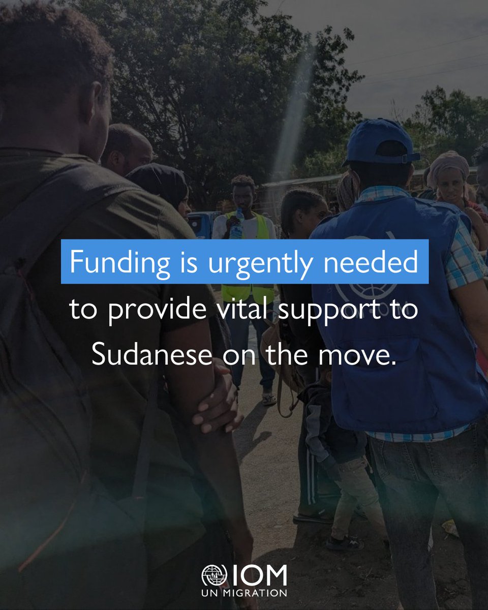 UNMigrationData's tweet photo. Humanitarian needs continue to escalate. 

Donate here ➡ https://t.co/cyX49kWbj6

Learn more from the Migration Data Portal➡ https://t.co/Kmx5UUVIwZ

#KeepEyesOnSudan https://t.co/ddUHfjl1Pd