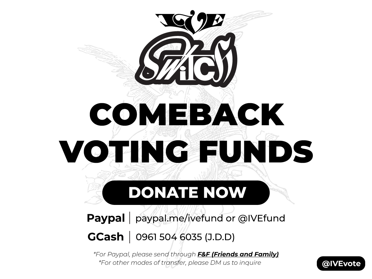 💰VOTING FUNDS OPEN🔥 We are now officially opening a donation drive for IVE’s upcoming voting. All funds will be used solely for IVE’s voting purposes. 🗳️DONATE: Paypal: paypal.me/ivefund GCash: 09615046035 (J.D.D) #IVE #아이브 #IVE_SWITCH
