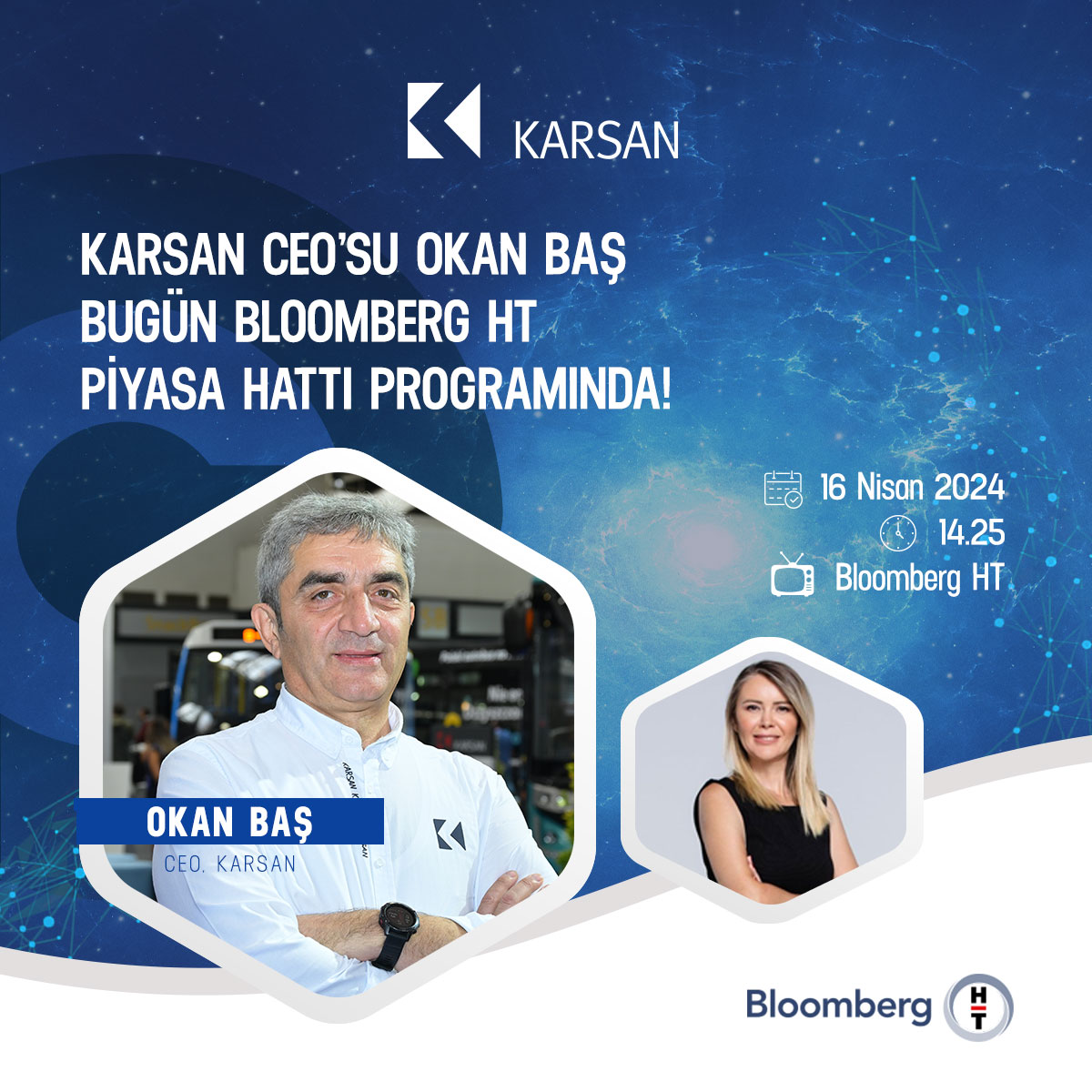 KarsanTR's tweet photo. Karsan CEO’su Okan BAŞ, bugün saat 14.25'te Bloomberg HT Piyasa Hattı Programında Burcu Kıratlı'nın canlı yayın konuğu olarak sektöre dair değerlendirmelerde bulunacak.
   
İzlemek için tıklayın. 
https://t.co/grJivp8E7Q 

#FutureisHere #ElectricEvolution #PiyasaHattı https://t.co/aeF2JTHEQ2