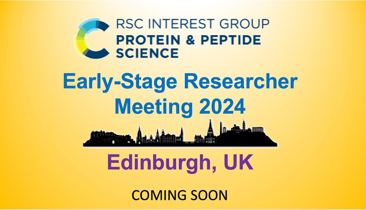 The RSC Protein and Peptide Science Group Early Stage Researcher Meeting will be back this autumn! This time we will be in beautiful Edinburgh 🏴󠁧󠁢󠁳󠁣󠁴󠁿 Keep your eyes peeled for dates and registration. We’re looking for PhD & PDRA presenters, so get your abstracts ready!