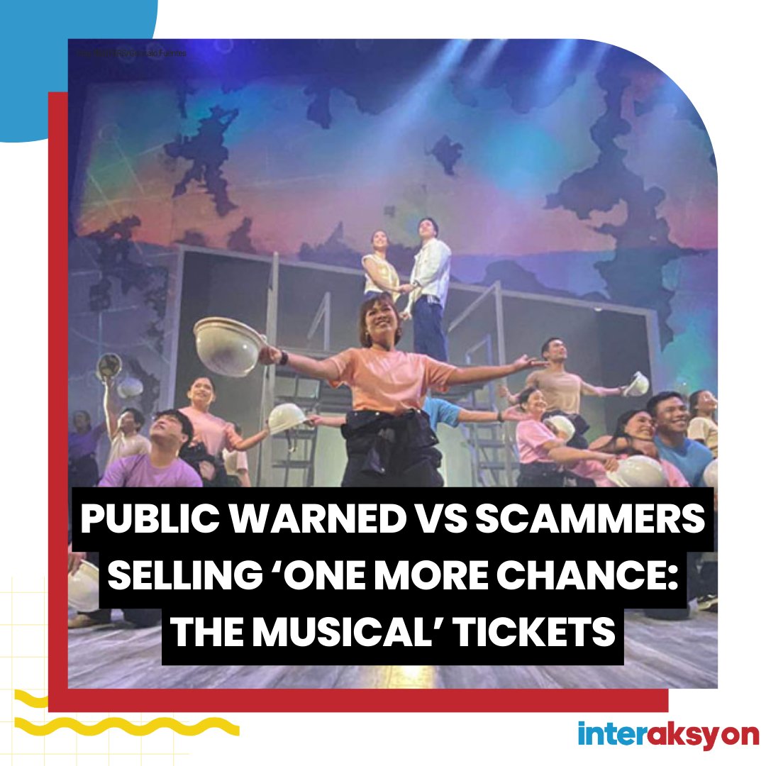 'DON'T GIVE SCAMMERS A CHANCE' The Philippine Educational Theater Association warned the public against scammers claiming to sell tickets for the musical version of the blockbuster film 'One More Chance.' Read: interaksyon.philstar.com/rumor-cop/2024…