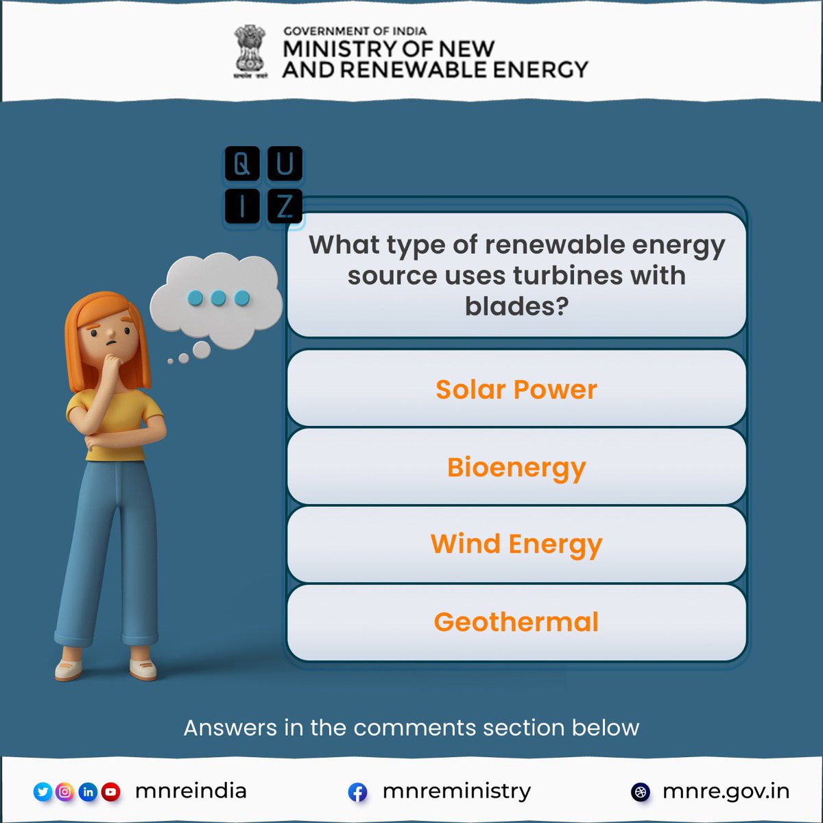 Test Your Knowledge with Our #REQuiz ! Embrace the clean energy revolution and see how much you know about the sustainable sources shaping tomorrow's world. Provide your answers in the comments section. #CleanEnergy #GreenEnergy #MNREIndia