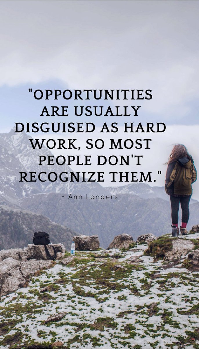 Opportunities are disguised as hard work...? #mindset