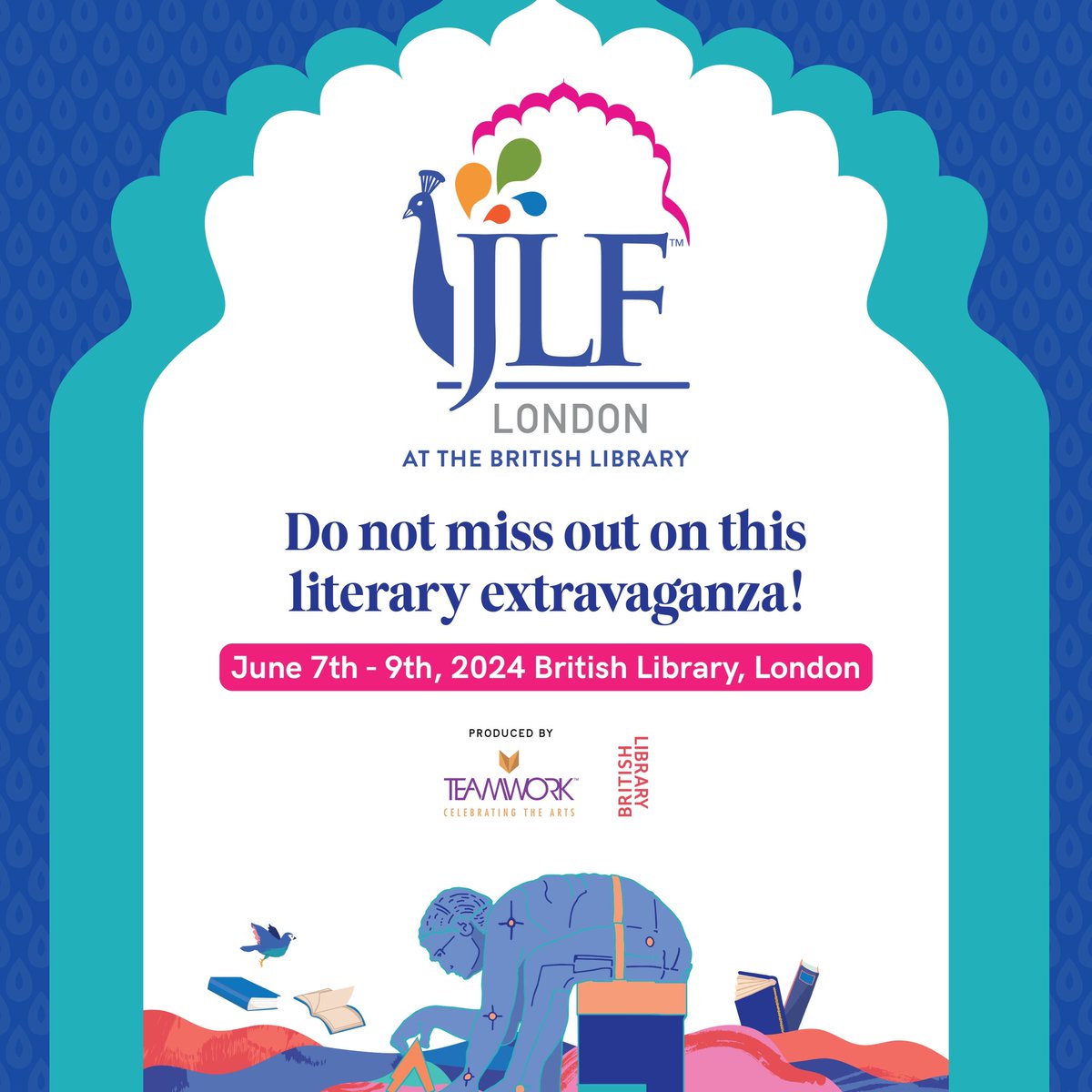 Save the date! 
JLF London at the British Library is back, showcasing an inspiring array of writers, speakers, and thinkers from around the world, from June 7th to 9th, 2024. Don't miss out—mark your calendars!