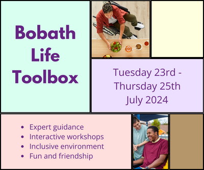 Bobath Life Toolbox! If you’re aged 16-21, living with cerebral palsy, or another neurological condition, and would like some practical tips to support your independence, Bobath Life Toolbox could be for you. Get in touch today to join our upcoming Summer Program!