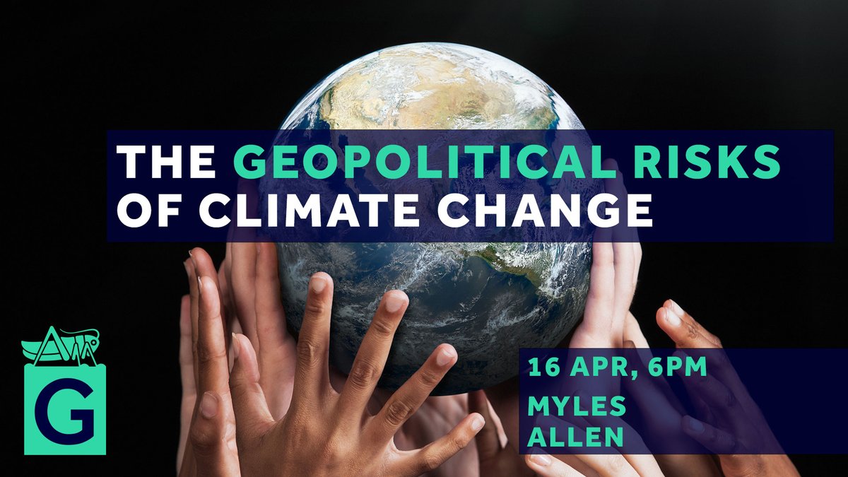 Today at 6pm: The Geopolitical Risks of Climate Change Watch via: gres.hm/climate-geopol… Climate Change is predicted fuel #geopolitical instability. Professor Myles Allen examines this threat, with a particular focus on solar geo-engineering @OxfordNetZero @OxfordPhysics