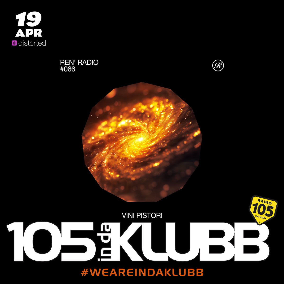 ☑ @renaissance_dj Presents @vinipistori on #105INDAKLUBB! ➖ Ogni weekend con il radioshow #MyKlubb di @andreabellidj e con i mixati dei Top dj Italiani e Internazionali ➖ #WEAREINDAKLUBB La notte dance firmata @Radio105 💥 #playitloud ➖ 📌 @thisisdistorted