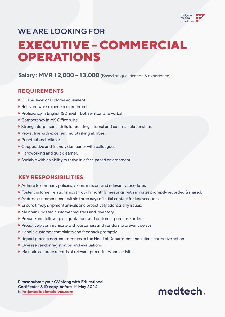Join our team! We're seeking a Commercial Operations Executive. Submit your CV along with Educational Certificates &amp; ID Copy to hr@medtechmaldives.com before 1st May 2024.

#JobAlert #MedtechMaldives