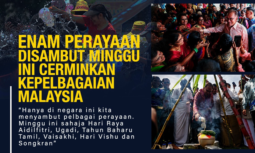 'ENAM PERAYAAN DISAMBUT MINGGU INI CERMINKAN KEPELBAGAIAN MALAYSIA'

#MalaysiaMadani
#KerajaanPerpaduan
#UniknyaMalaysia