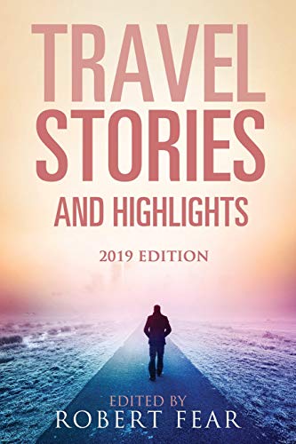 Travel Stories and Highlights: 2019 Edition Travel the world with these coffee-time reads #welovememoirs #travel #shortstories #kindleunlimited allauthor.com/amazon/43388/