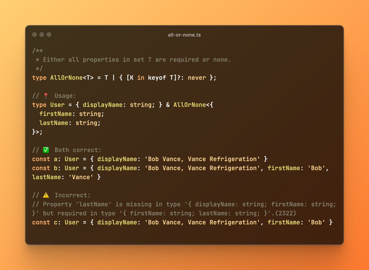 Quick #typescript tip:

Sometimes you want to create a type that either includes all properties of some set or none of them - it's as easy as adding a utility type: 

type AllOrNone<T> = T | { [K in keyof T]?: never };