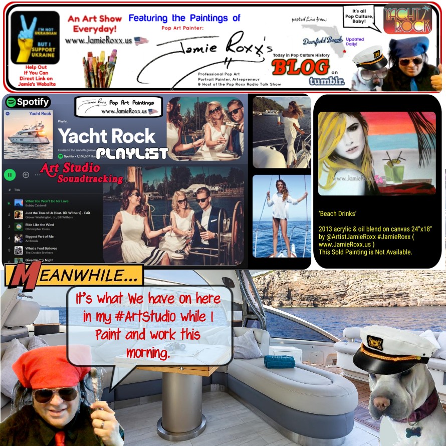 Good Morning Social Media! Today’s featured #Spotify #Playlist This is: #YachtRock; Mei Ling and I feature a new playlist daily

Listen on the Pop Culture BLOG at my website: JamieRoxx.us 

#Blog #Art #LifeattheBeach #ArtistsLife #BestFriends #SharPei #Painter #NeoNoir
