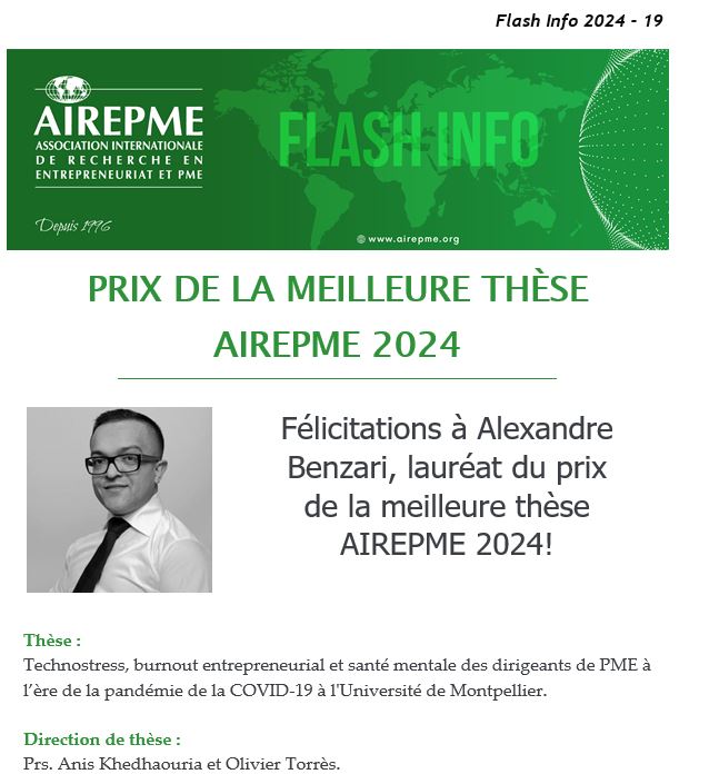 🏆🏆Félicitations à Alexandre Benzari lauréat du Prix de la meilleure thèse <a href="/airepme/">AIREPME</a> 2024🏆🏆

👨‍🎓Technostress, burnout entrepreneurial et santé mentale des dirigeants de PME à l’ère de la pandémie de la COVID-19 à l'Université de Montpellier

👉Flash Info: lnkd.in/eQjFzDKh