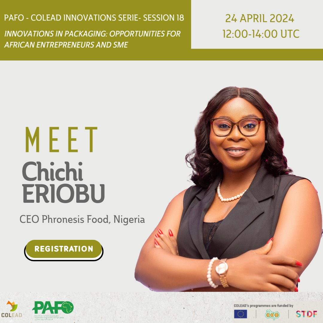Join the #InnovationSeries Session 18 by @pafo_africa & @colead_link via #FFM+ on 'Innovations in #packaging: opportunities for #africanentrepreneurs and #SMEs'. Meet @ChichiEriobu, CEO of @phronesisfoods , an indigenous food company contributing to #Nigeria's socio-economic…