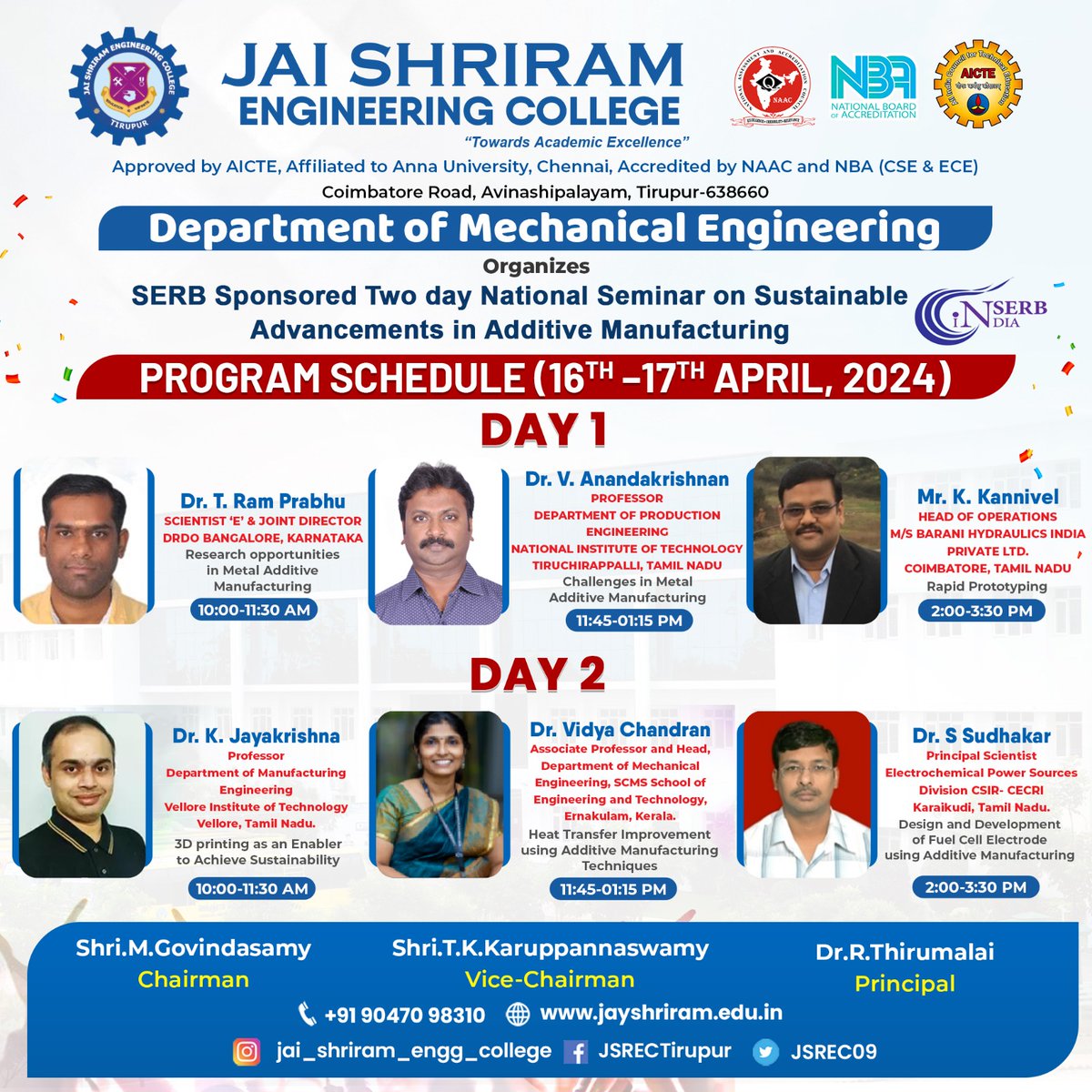 JSREC09's tweet image. Department of Mechanical Engineering Organises SERB Sponsored Two day National Seminar on Sustainable Advancements in Additive Manufacturing.

#jaishriramengineeringcollege #JSREC #college #annauniversity #engineering #student #placement #job #ece #cse #tirupur #culturals