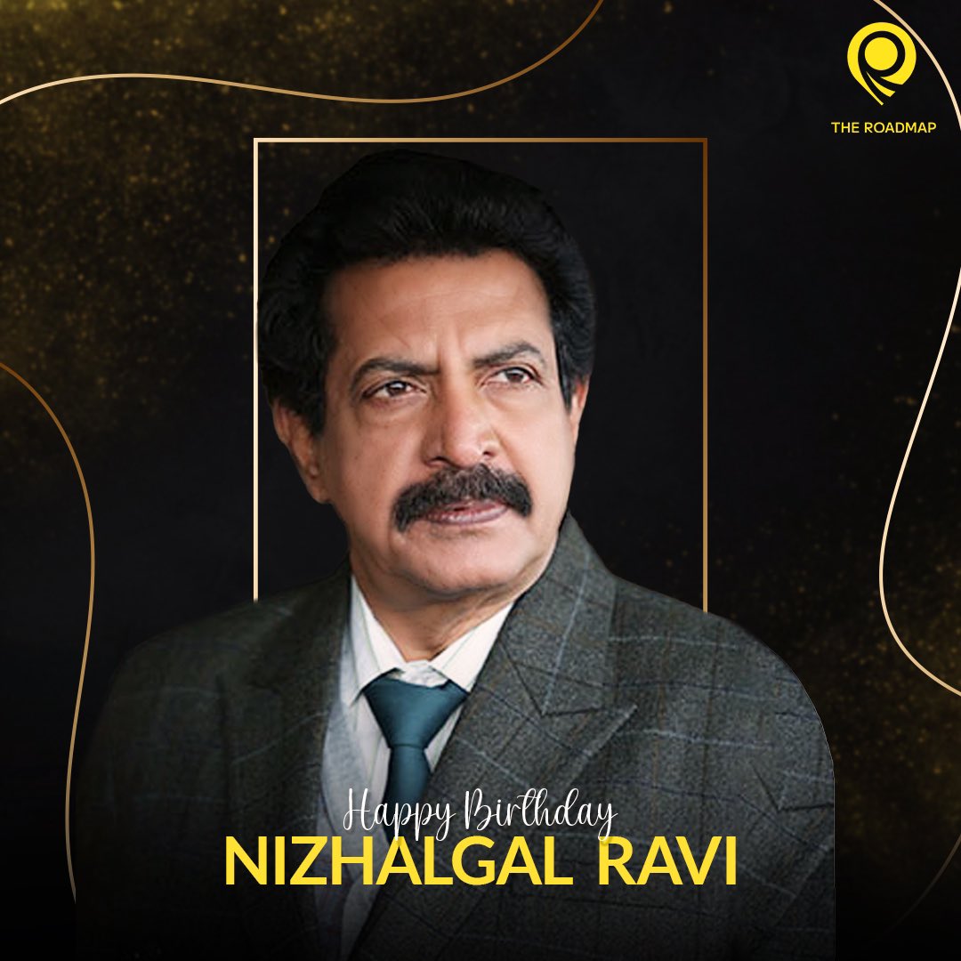🎉Happy Birthday to the ever-inspiring #NizhalgalRavi sir✨ May your day be as legendary as your performances on screen 😁 #TRM #TheRoadMapDigital #TheRoadMap #NizhalgalRavi #HBDNizhalgslRavi #HappyBirthdayNizhalgalRavi