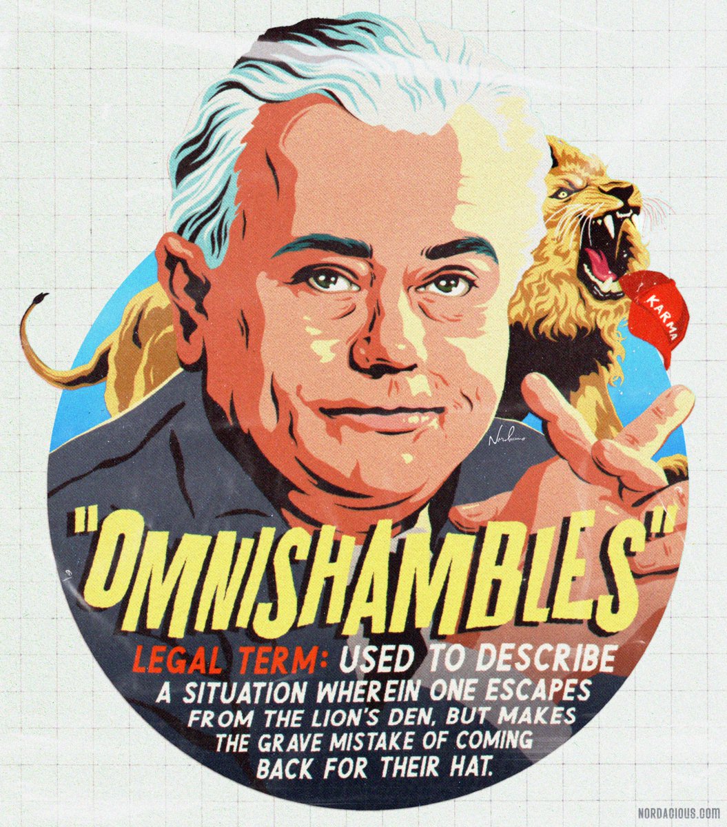 'OMNISHAMBLES' (noun) om·ni·sham·bles | Legal term used to describe a situation wherein one escapes from the lion's den, but makes the grave mistake of coming back for their hat | After an avalanche of requests -Justice Michael Lee 🤍 prints/tees: bit.ly/4aYDaAT