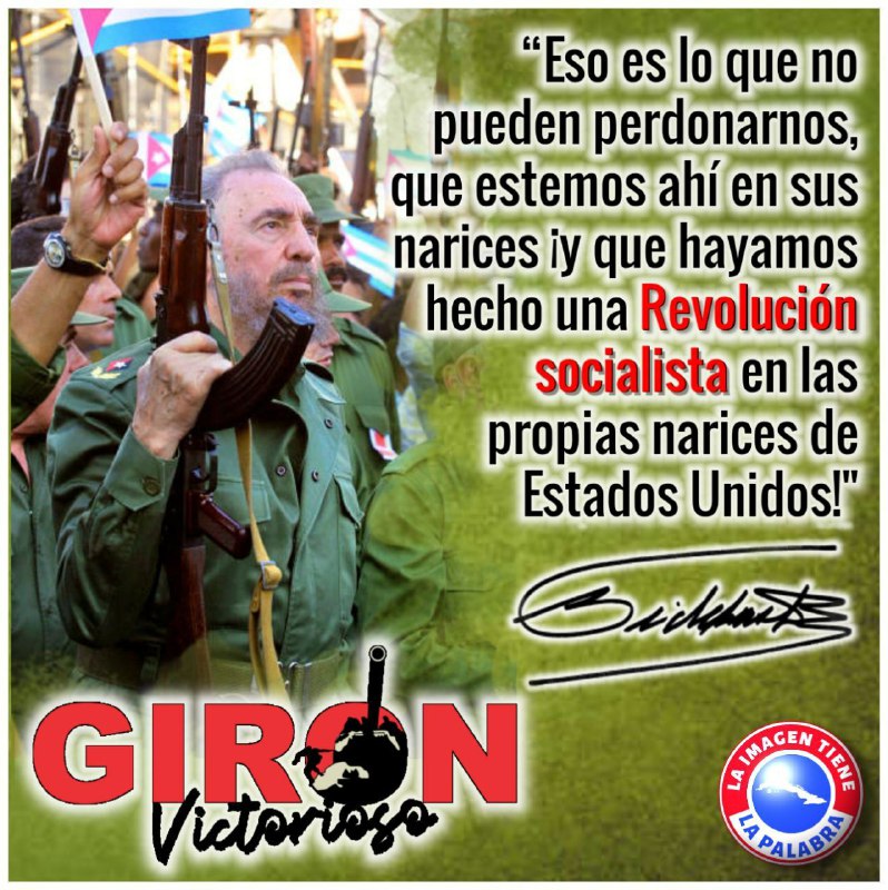 #FidelPorSiempre 'Sin el socialismo #Cuba, aunque sin pretenderlo, no se habría convertido en ejemplo para muchas personas en el mundo y en el vocero leal y constante de las causas más justas' #GirónVictorioso