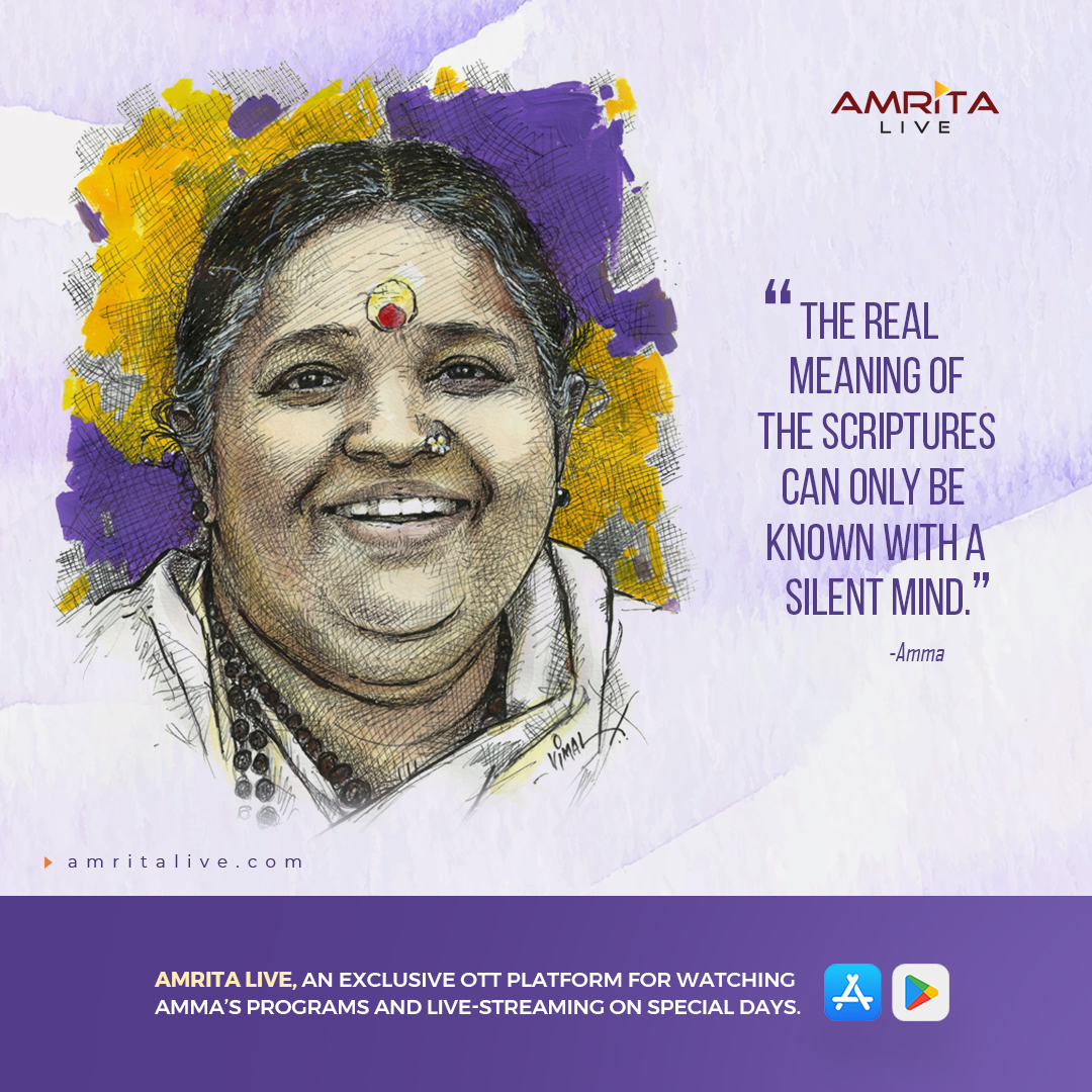 'The real meaning of the scriptures can only be known with a silent mind.'-AMMA #Amma #amritalive #MataAmritanandamayi #amritaott #spirituality #amritapuri #amritapurilive #ammaonline #ammalive #ammasdarshan #ammasspecial #embracingingtheworld #Love #compassion #huggingsaint