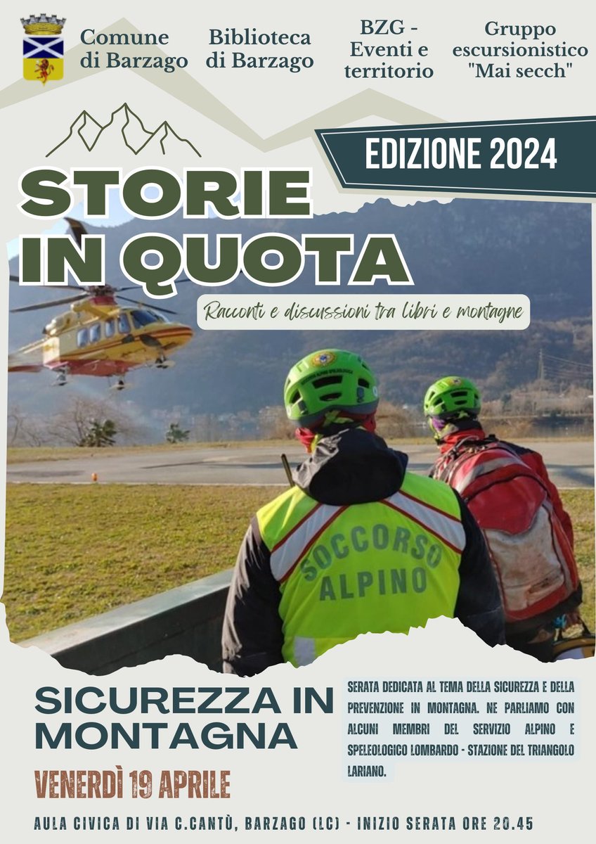ComuneBarzago's tweet photo. Venerdì 19 aprile vi aspettiamo in aula civica per l'ultimo appuntamento della rassegna "Storie in quota". Incontreremo alcuni volontari del Servizio alpino e speleologico lombardo - stazione del triangolo lariano, per parlare di sicurezza in montagna. https://t.co/ddfUDaNm0w