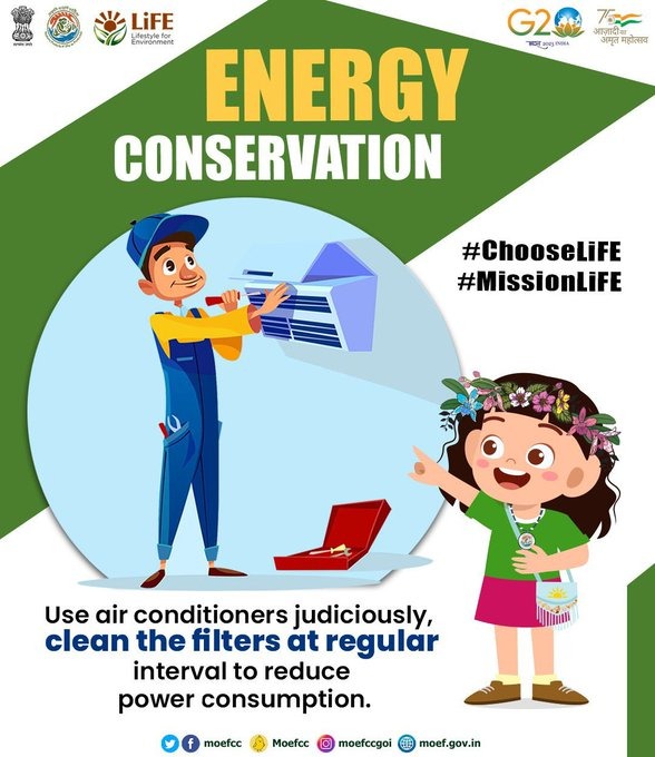 To conserve energy, use air conditioners wisely and clean filters regularly. #MissionLiFE #ChooseLiFE