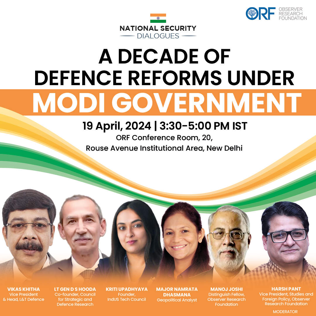 @orfonline will be hosting the latest edition of its National Security Dialogues series on 19 April 2024. Join us for a discussion on 'A Decade of Defence Reforms under Modi Government'. Click on the link below to register for the event. orfonline.org/event/a-decade…