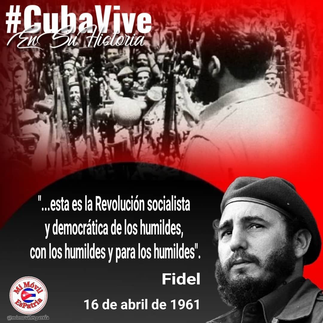 El 16/4/1961 Fidel proclamó el carácter socialista de la Revolución Cubana en el entierro a las víctimas de los bombardeos a los aeropuertos cubanos por aviones mercenarios. 
Juramos defender hasta la última gota de sangre esta Revolución. #CubaViveEnSuHistoria
#MiMóvilEsPatria