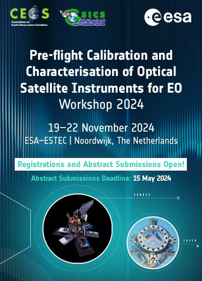 Registrations & abstract submissions are now open for the 2024 @ESA_EO Pre-flight Calibration Workshop! 🗓️ 19 - 22 Nov 2024 🌍 ESA-ESTEC, Noordwijk, The Netherlands 💬 Pre-flight calibration and characterisation of optical satellite instruments for EO. atpi.eventsair.com/pre-flight-cal…