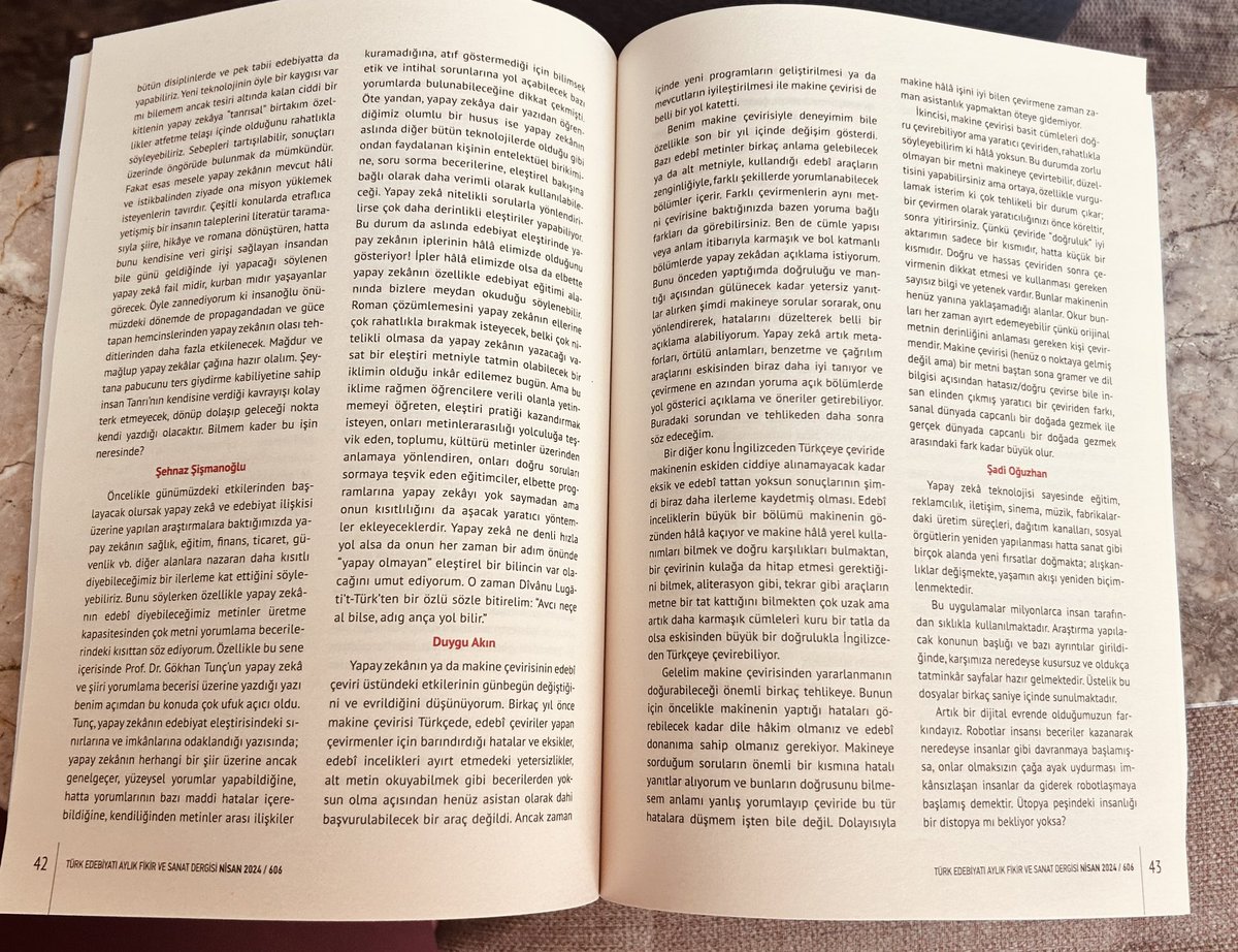 Edebiyat ve Yapay Zekâ dosyasıyla yayımlanan bu ayki Türk Edebiyatı @turkedebiyati72 dergisinin soruşturma bölümünde düşüncelerimi paylaştım. Yer verdikleri için teşekkür ederim. Makine çevirisi değişip geliştikçe benim onunla deneyimlerim de değişiyor. Konuyu olumlu ve olumsuz