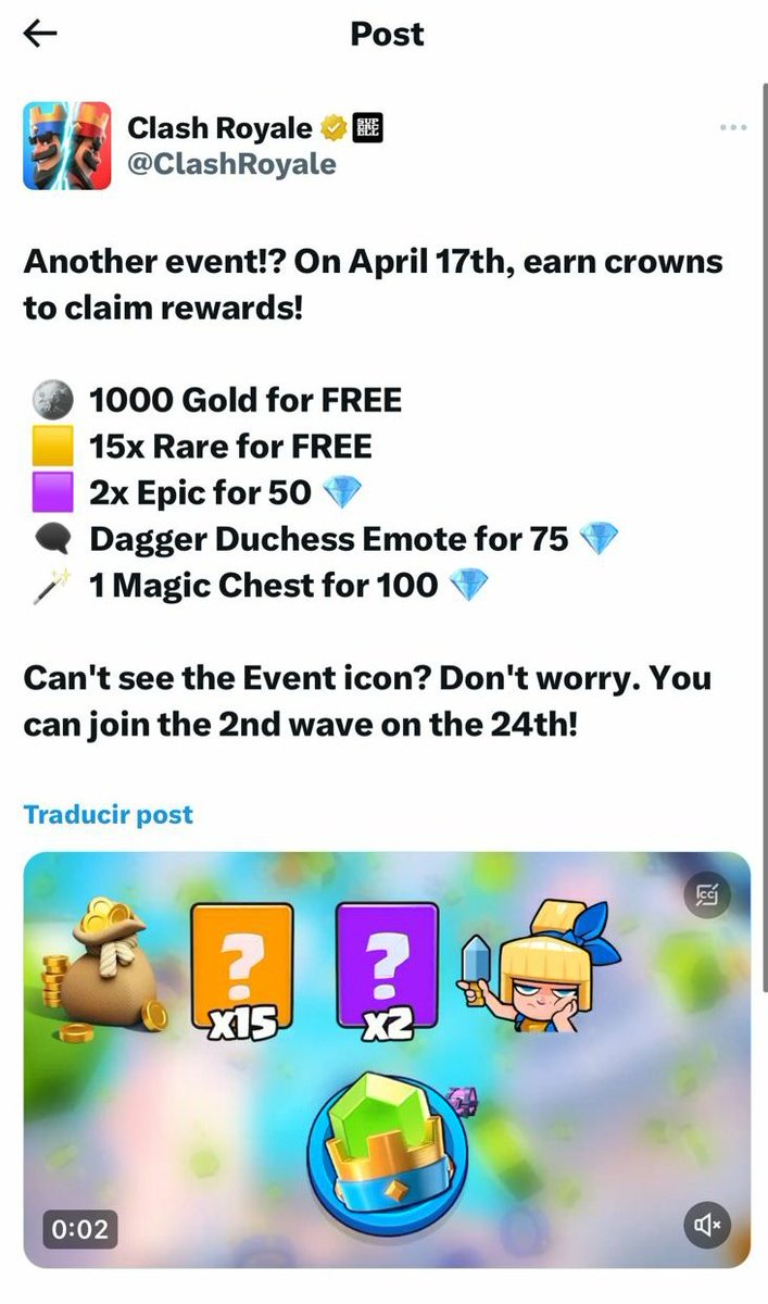 In a now deleted tweet, Clash Royale announced another event which supposedly would begin April 17th 👇 The event would work by players earning crowns & claiming rewards such as 1000 Gold & 15x Rares for free. Players could also get 2x Epics for 50 gems, Dagger Duchess Emote…