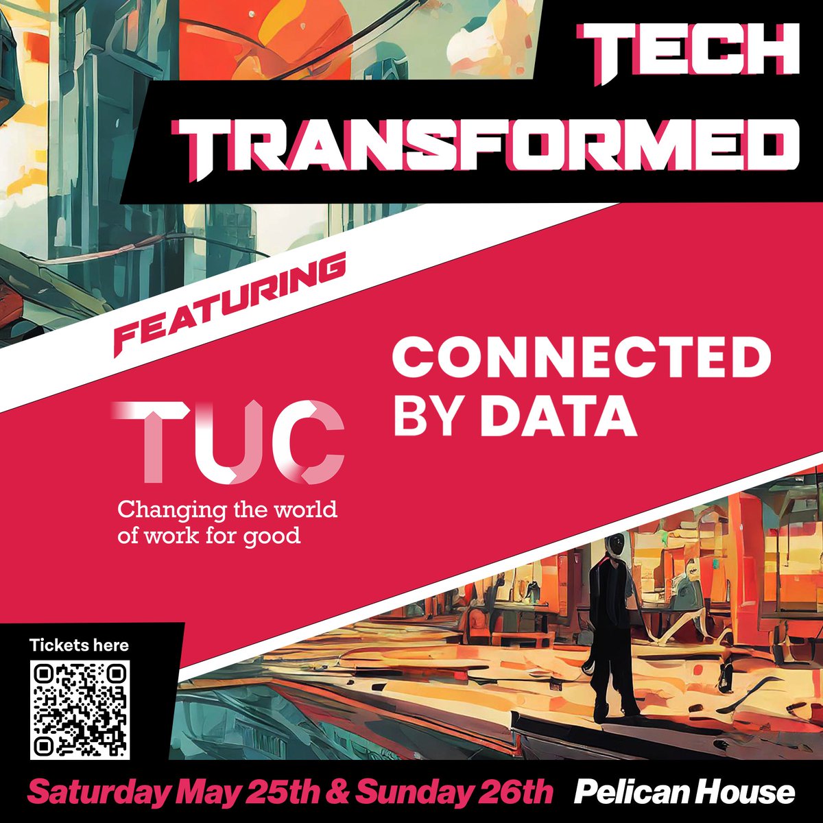 We're super excited that @ConnectedByData and @The_TUC will be supporting one of our Tech Transformed sessions, on how the labour movement must adapt to meet the challenges of our new digital era 🚩🔥
