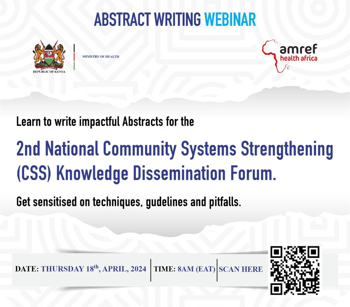 Webinar on CSS Abstract writing for the National CSS Knowledge Dissemination Forum amref.zoom.us/webinar/regist…