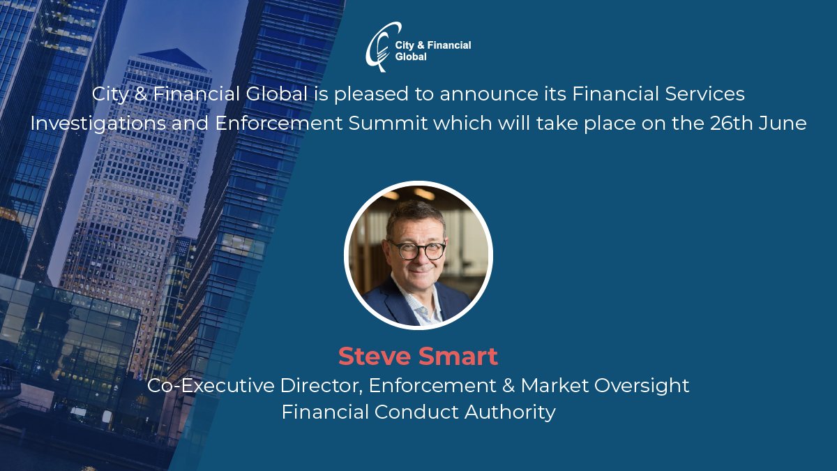 You may be interested to know Steve Smart, Therese Chambers’ Co-Executive Director for Enforcement & Market Oversight, @TheFCA, will be speaking in her place at our annual Financial Services Investigations & Enforcement Summit. Learn more: cityandfinancialglobal.com/financial-serv… #EnforcementUK