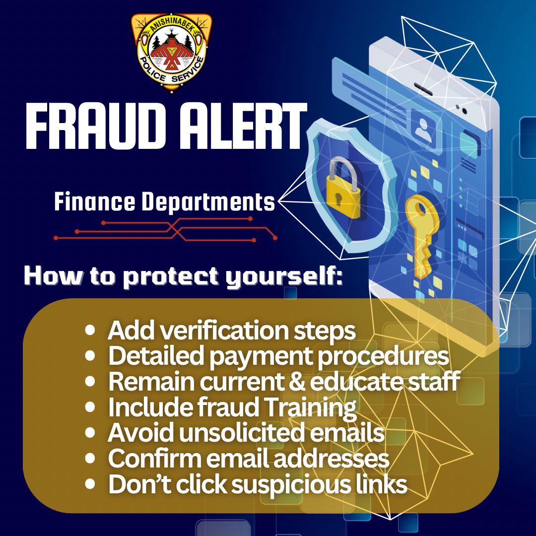 Anishinabek Nation - FRAUD ALERT‼️ Finance departments and business please stay vigilant. New frauds watch your emails habits and payment methods before striking. Stay informed, educate your staff, and upgrade your security software. #apscops #FraudAlert #anishinabeknation