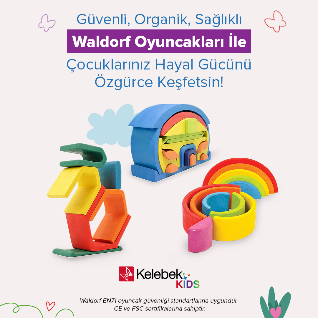 Waldorf Oyuncakları ile çocuklarımızın hayal güçlerini geliştirmeye yardımcı olurken aynı zamanda oyuncak güvenliği standartlarına uygun ürünlerimiz ile anne babalarımızı düşünüyoruz. Detaylı bilgi için kelebek.com'a ve mağazalarımıza bekleriz.