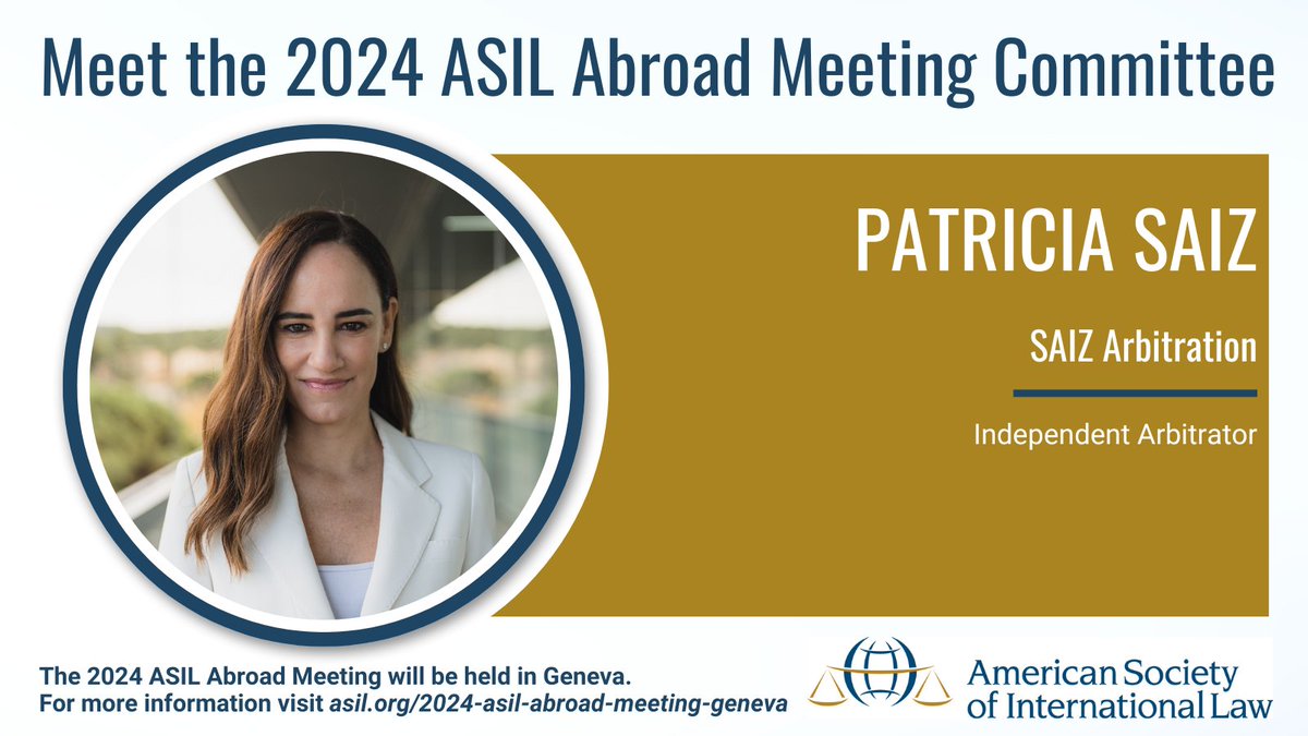 We're excited to spotlight another incredible individual shaping the 2024 ASIL Abroad Meeting — Committee Member Patricia Saiz from SAIZ Arbitration. Visit asil.org/2024-asil-abro… for meeting details and to register.