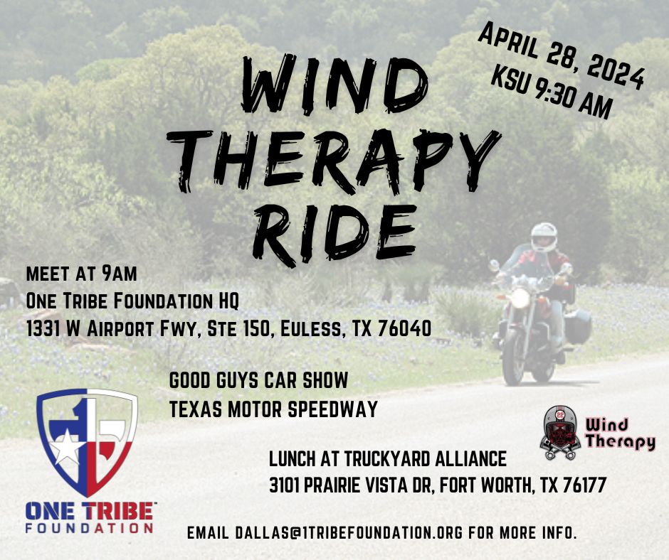 Join Us next Saturday for a Wind Therapy Ride in North Texas! #OneTr1be #WindTherapy