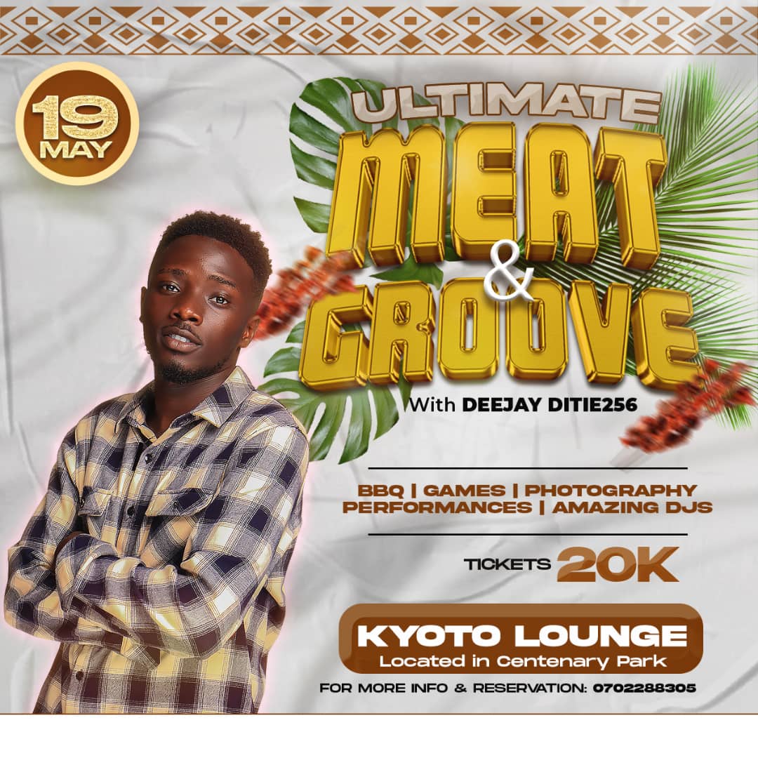 @deejayditie256’s @MeatAndGroove going down on the 19th May 2024 at Kyoto Lounge - Centenary Park Kampala at 3pm ~ 20k Tax🎟️ Buy tickets here CODE👉🏾 ticketyo.com/ultimate-meat-… Or Dial *165*3# to use @mtnmomoug #MeatAndGroove #Deejayditie256