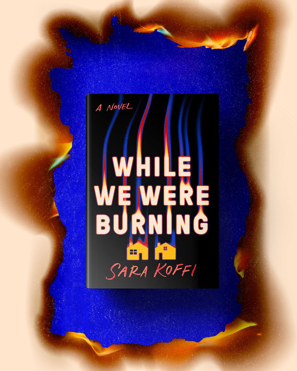 Happy pub day to While We Were Burning by @SaraTheKoffi! Parasite meets Such a Fun Age in this thriller that examines the intersection of race, class, and female friendship. penguinrandomhouse.com/books/736036/w…
